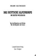 Das Deutsche Alpenkorps im Ersten Weltkrieg by Roland Kaltenegger cover