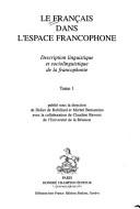 Le français dans l'espace francophone: Description linguistique et sociolinguistique de la francophonie (Politique linguistique) (French Edition) by Didier de Robillard, Michel Beniamino, Claudine Bavoux cover