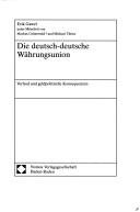 Die deutsch-deutsche Währungsunion by Erik Gawel cover