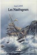 Les naufrageurs by Jean Lainé cover