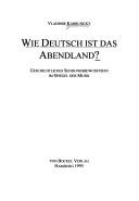 Wie deutsch ist das Abendland? by Vladimír Karbusický cover