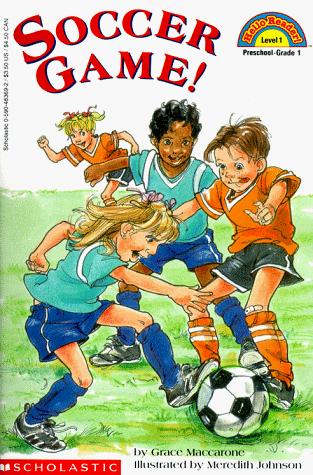 Soccer game! by Grace Maccarone cover