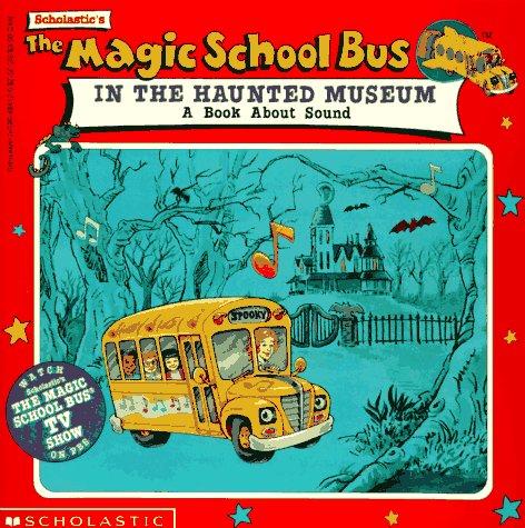 The Magic School Bus In The Haunted Museum