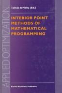 Interior point methods of mathematical programming