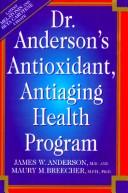 Dr. Anderson's antioxidant, antiaging health program