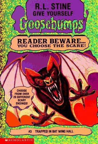 Give Yourself Goosebumps - Trapped in Bat Wing Hall