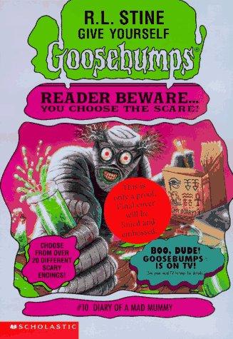 Give Yourself Goosebumps - Diary of a Mad Mummy