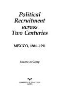 Political recruitment across two centuries