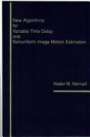 New algorithms for variable time delay and nonuniform image motion estimation