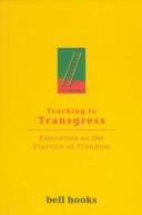 Teaching to transgress