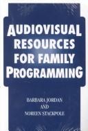 Audiovisual resources for family programming