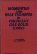 Momentum and heat transfer in turbulent gas-solid flows