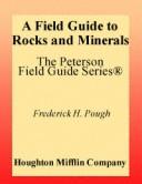 A field guide to rocks and minerals