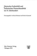 Deutsches Italienbild und italienisches Deutschlandbild im 18. Jahrhundert by Klaus Heitmann, Teodoro Scamardi cover