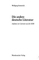 Die andere deutsche Literatur by Wolfgang Emmerich cover