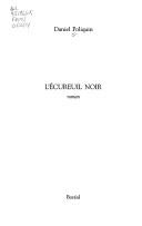 L' écureuil noir by Daniel Poliquin cover