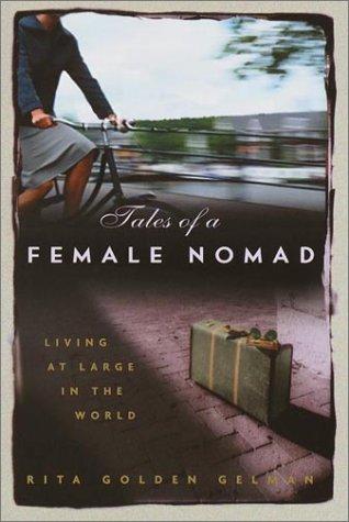 Tales of a Female Nomad