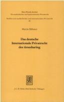 Das deutsche Internationale Privatrecht des Timesharing by Martin Böhmer cover