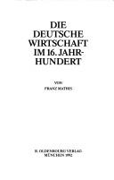 Die deutsche Wirtschaft im 16. Jahrhundert by Franz Mathis cover