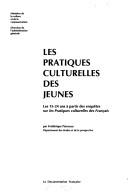 Les pratiques culturelles des jeunes by Frédérique Patureau cover