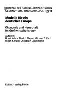 Modelle für ein deutsches Europa by Horst Kahrs cover