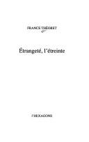 Etrangeté, l'étreinte by France Théoret cover