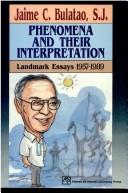 Phenomena and their interpretation