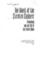 The ghost of the executed engineer