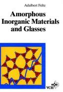Amorphous inorganic materials and glasses