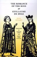 The Romance of the Rose or of Guillaume de Dole =