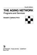 The aging network