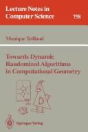 Towards dynamic randomized algorithms in computational geometry