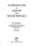 Ultrasound in liquid and solid metals