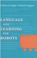 Language and learning for robots by Colleen Crangle cover