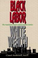 Black labor, white wealth
