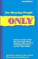 For hearing people only
