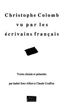 Christophe Colomb vu par les écrivains français by Claude Couffon cover