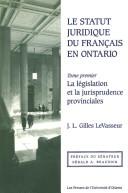Le statut juridique du français en Ontario by J. L. Gilles Levasseur cover