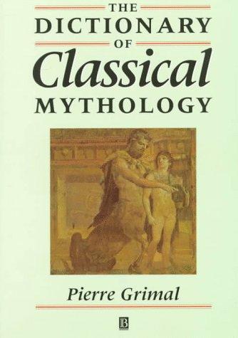 Dictionnaire de la mythologie grecque et romaine