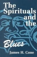 The spirituals and the blues