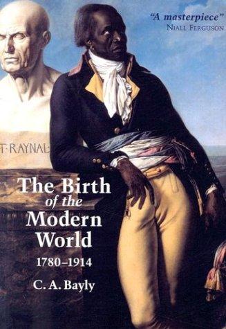 The Birth of the Modern World, 1780-1914