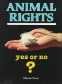 Animal rights--yes or no? by Marna A. Owen cover