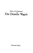 Das deutsche Wagnis by Klaus von Dohnanyi cover