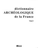 Dictionnaire archéologique de la France by  cover