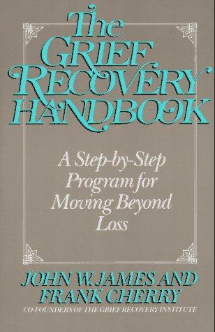 The grief recovery handbook