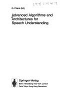 Advanced Algorithms and Architectures for Speech Understanding
