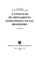 A evolução do pensamento estratégico naval brasileiro