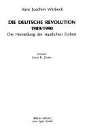 Die Deutsche Revolution 1989/1990 by Hans Joachim Warbeck cover