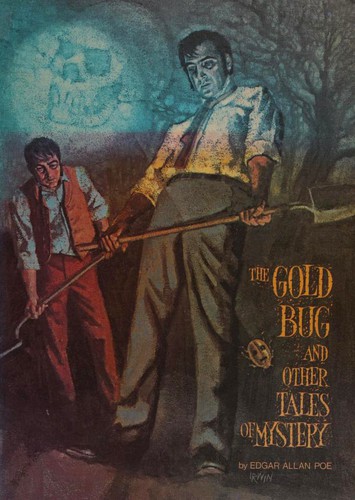 The Gold Bug and Other Tales of Mystery [9 stories, 8 poems]