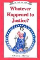 Whatever happened to justice?